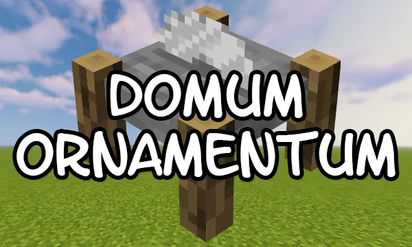 Мод Domum Ornamentum (1.20.1) - Декорации